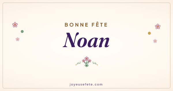 Image « Bonne fête Noan » au format large