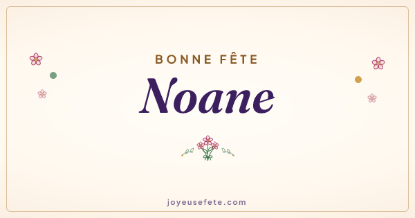Image « Bonne fête Noane » au format large