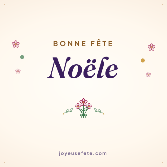 Image carrée « Bonne fête Noële » pour WhatsApp