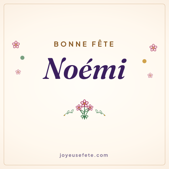 Image carrée « Bonne fête Noémi » pour WhatsApp