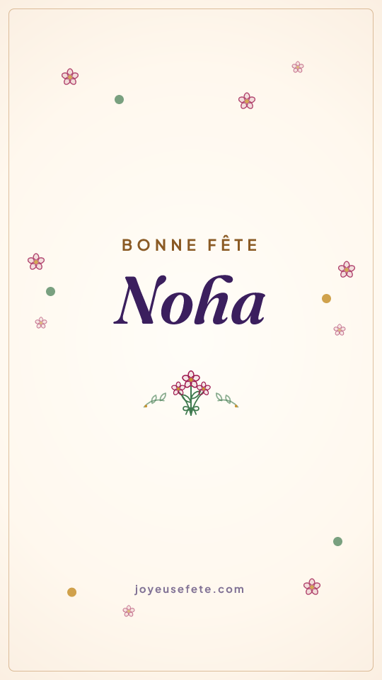 Image « Bonne fête Noha » au format story