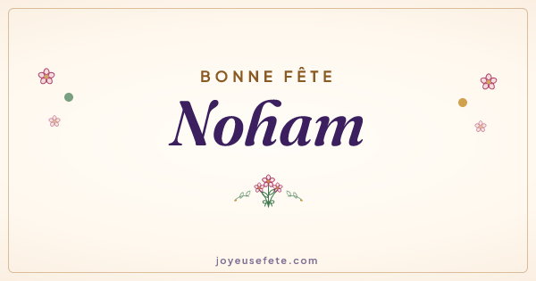 Image « Bonne fête Noham » au format large