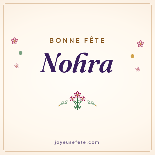 Image carrée « Bonne fête Nohra » pour WhatsApp