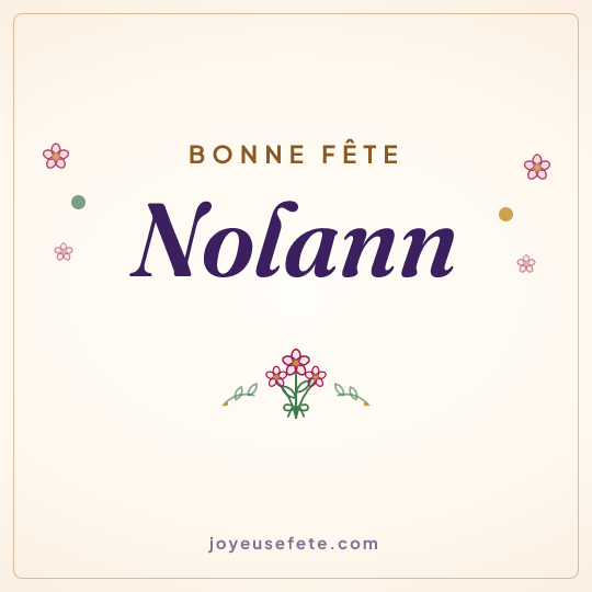 Image carrée « Bonne fête Nolann » pour WhatsApp