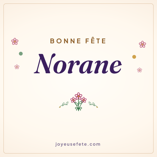 Image carrée « Bonne fête Norane » pour WhatsApp