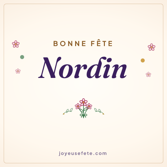 Image carrée « Bonne fête Nordin » pour WhatsApp