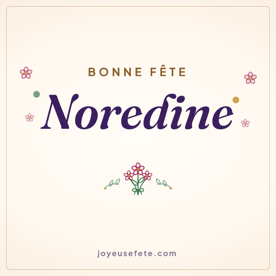 Image carrée « Bonne fête Noredine » pour WhatsApp