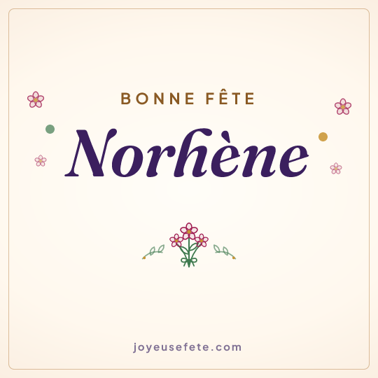 Image carrée « Bonne fête Norhène » pour WhatsApp