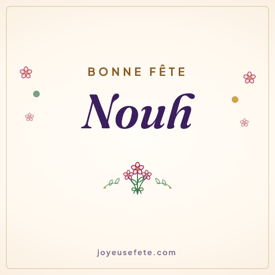 Image carrée « Bonne fête Nouh » pour WhatsApp