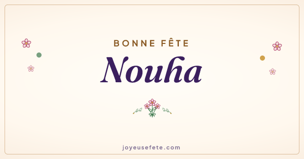 Image « Bonne fête Nouha » au format large