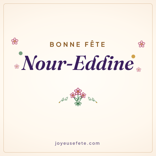 Image carrée « Bonne fête Nour-Eddine » pour WhatsApp