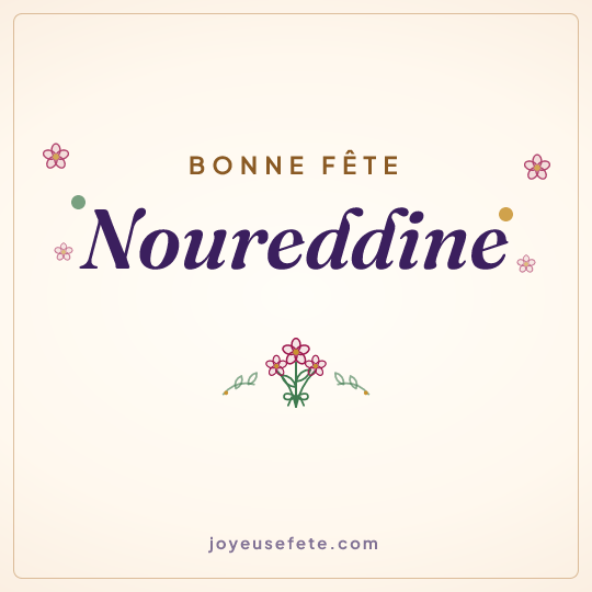 Image carrée « Bonne fête Noureddine » pour WhatsApp