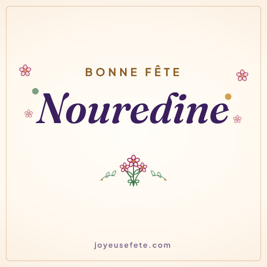 Image carrée « Bonne fête Nouredine » pour WhatsApp