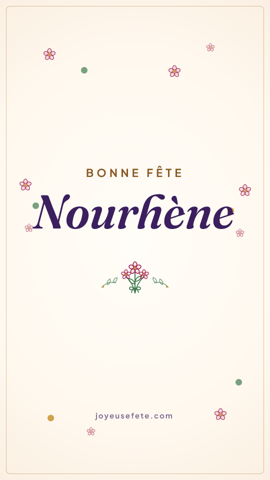 Image « Bonne fête Nourhène » au format story