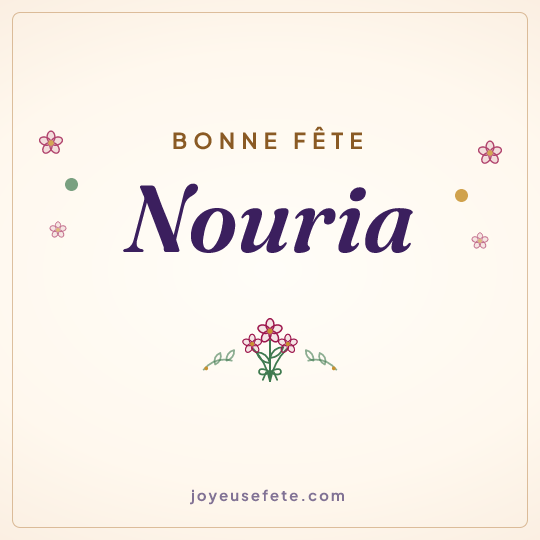 Image carrée « Bonne fête Nouria » pour WhatsApp