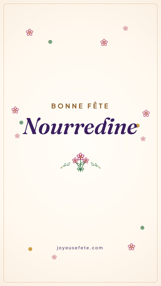 Image « Bonne fête Nourredine » au format story