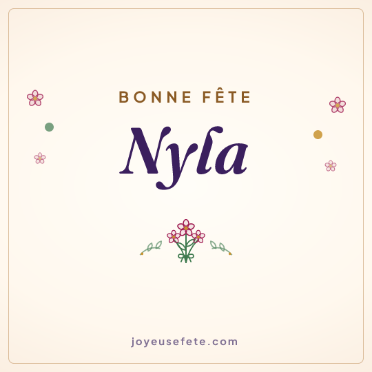 Image carrée « Bonne fête Nyla » pour WhatsApp