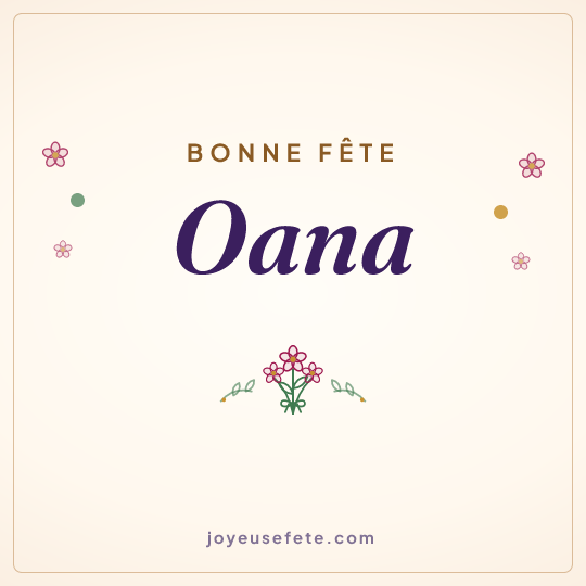 Image carrée « Bonne fête Oana » pour WhatsApp