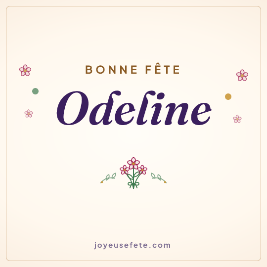 Image carrée « Bonne fête Odeline » pour WhatsApp