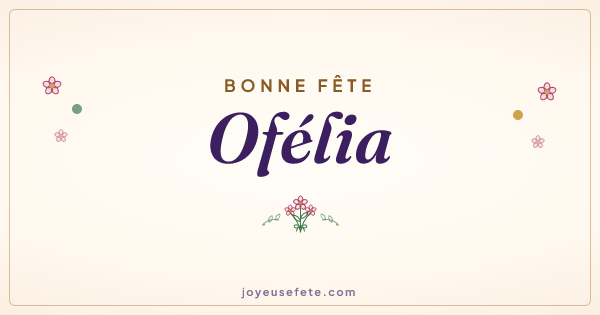 Image « Bonne fête Ofélia » au format large