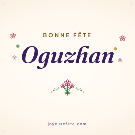 Image carrée « Bonne fête Oguzhan » pour WhatsApp