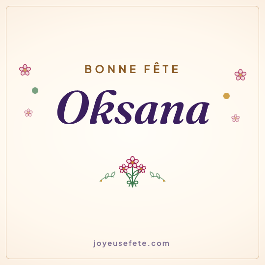 Image carrée « Bonne fête Oksana » pour WhatsApp