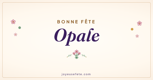 Image « Bonne fête Opale » au format large