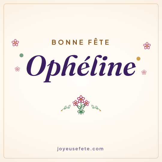 Image carrée « Bonne fête Ophéline » pour WhatsApp