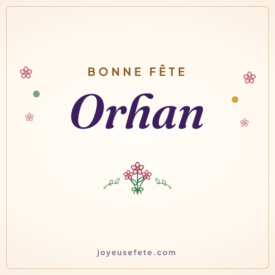 Image carrée « Bonne fête Orhan » pour WhatsApp