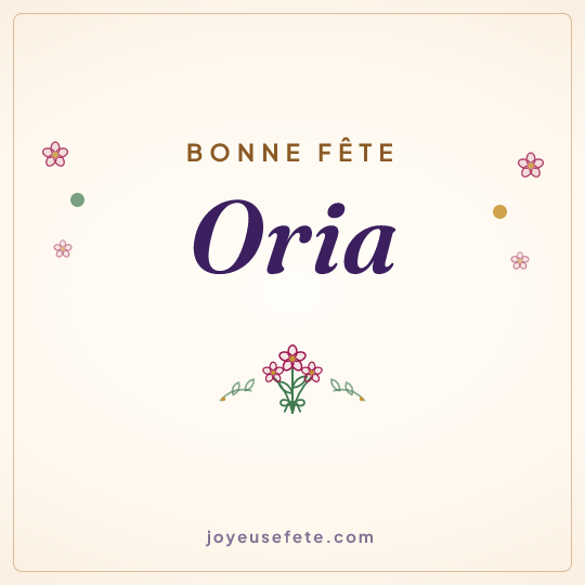 Image carrée « Bonne fête Oria » pour WhatsApp