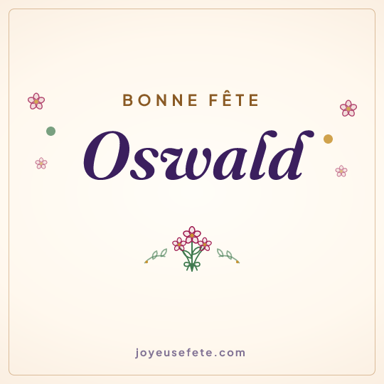 Image carrée « Bonne fête Oswald » pour WhatsApp