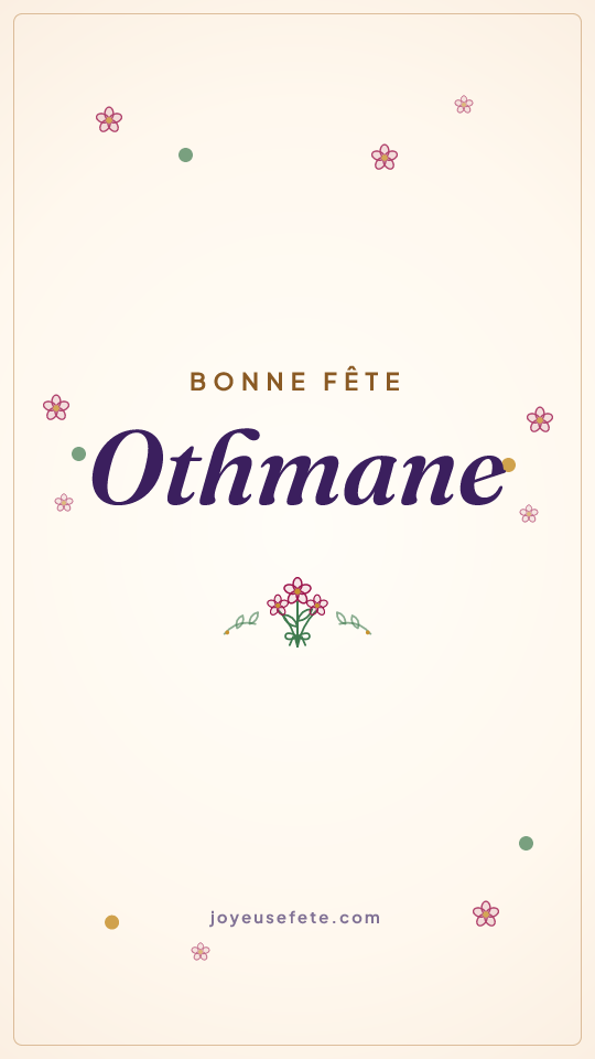Image « Bonne fête Othmane » au format story