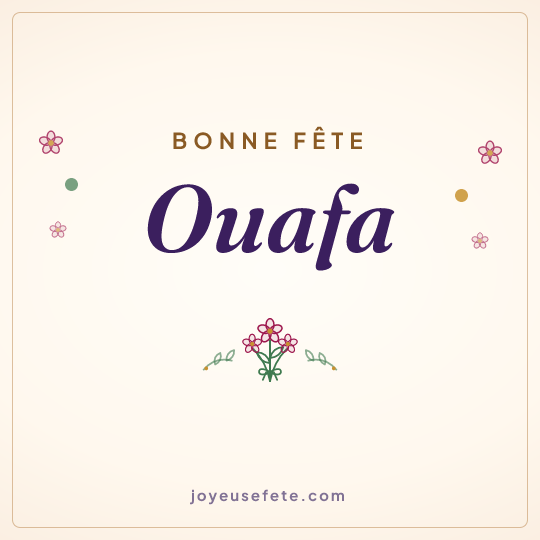 Image carrée « Bonne fête Ouafa » pour WhatsApp