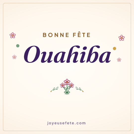 Image carrée « Bonne fête Ouahiba » pour WhatsApp
