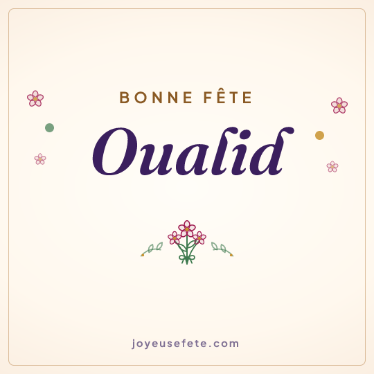 Image carrée « Bonne fête Oualid » pour WhatsApp