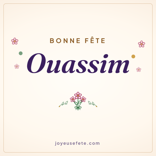 Image carrée « Bonne fête Ouassim » pour WhatsApp