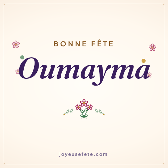 Image carrée « Bonne fête Oumayma » pour WhatsApp
