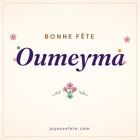 Image carrée « Bonne fête Oumeyma » pour WhatsApp