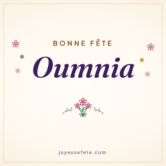 Image carrée « Bonne fête Oumnia » pour WhatsApp