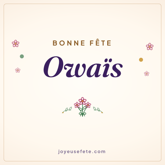 Image carrée « Bonne fête Owaïs » pour WhatsApp