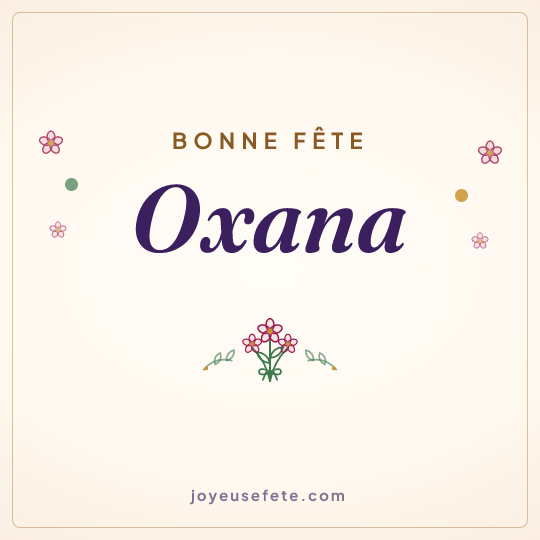 Image carrée « Bonne fête Oxana » pour WhatsApp