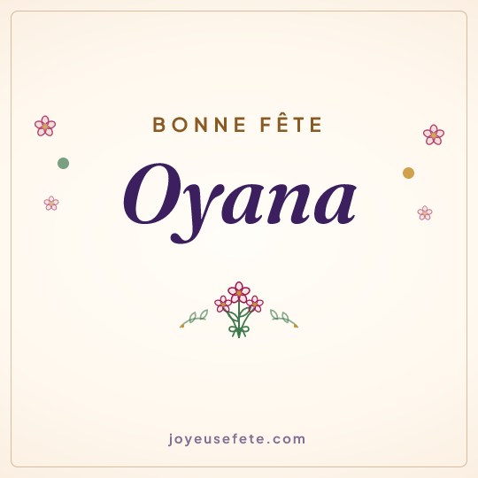 Image carrée « Bonne fête Oyana » pour WhatsApp