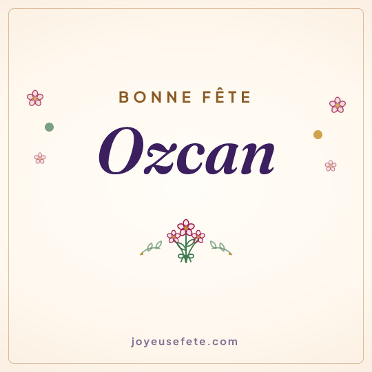 Image carrée « Bonne fête Ozcan » pour WhatsApp