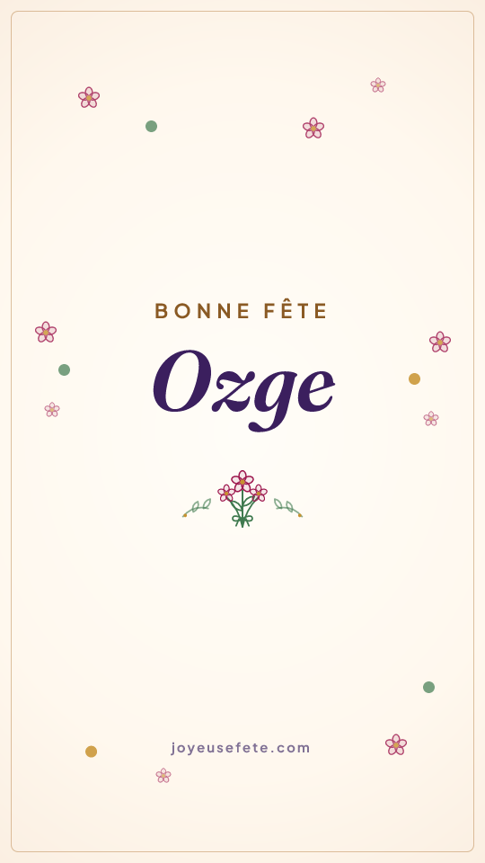 Image « Bonne fête Ozge » au format story