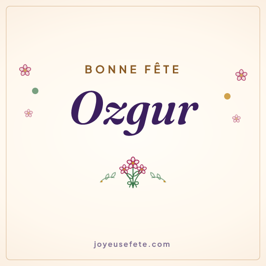 Image carrée « Bonne fête Ozgur » pour WhatsApp