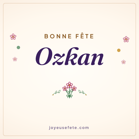 Image carrée « Bonne fête Ozkan » pour WhatsApp