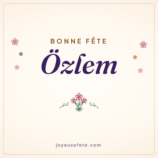 Image carrée « Bonne fête Özlem » pour WhatsApp