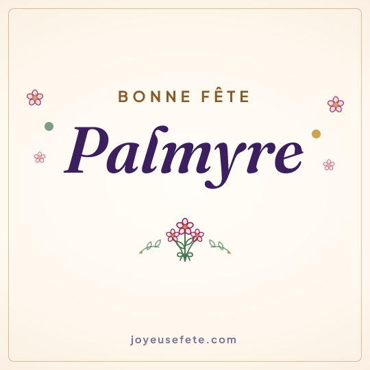 Image carrée « Bonne fête Palmyre » pour WhatsApp