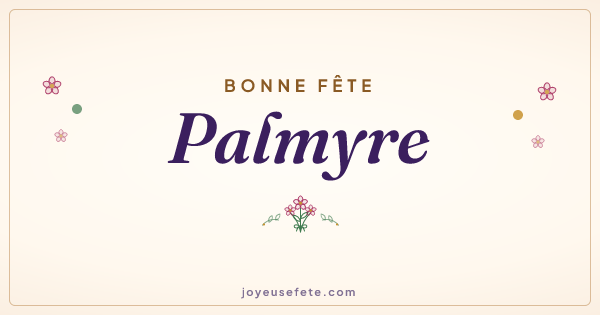 Image « Bonne fête Palmyre » au format large