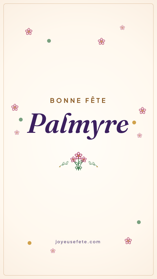 Image « Bonne fête Palmyre » au format story